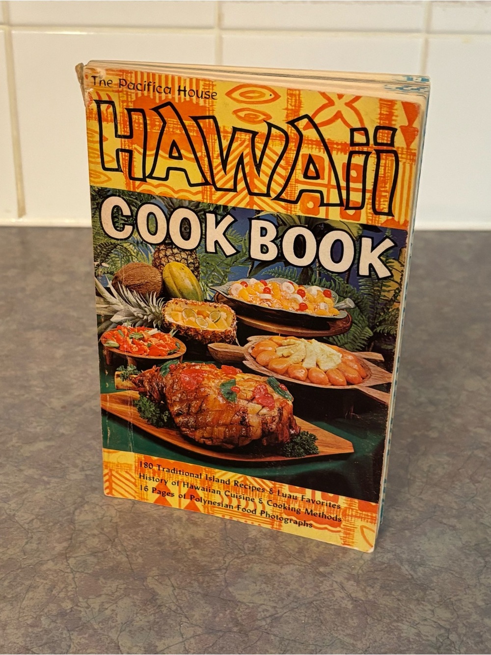 70's "The Pacifica House Hawaii Cook Book" - Traditional Hawaii Recipes and Luau